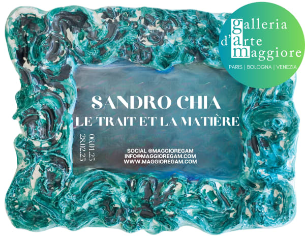 Paris | Sandro Chia. Le trait et la matière