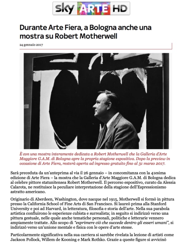 Pendant Arte Fiera, Bologne accueille également une exposition sur Robert Motherwell., C’est avec une exposition entièrement consacrée à Robert Motherwell...