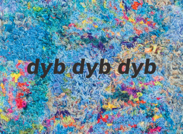 dyb dyb dyb