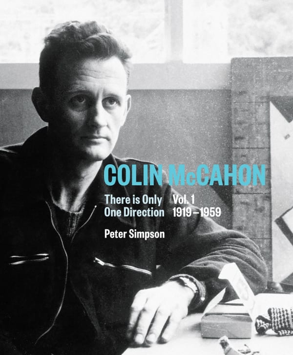 Colin McCahon: There is Only One Direction, Volume One, 1919-1959 | Book Launch Event