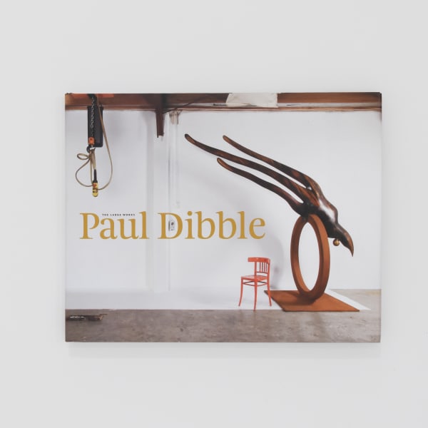 Paul Dibble: The Large Works