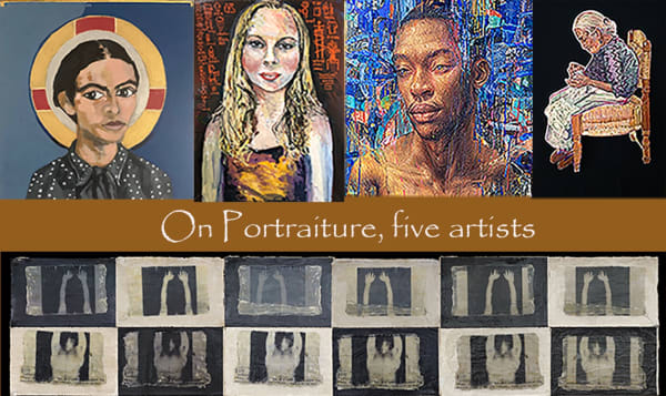 On Portraiture, Five Artists
