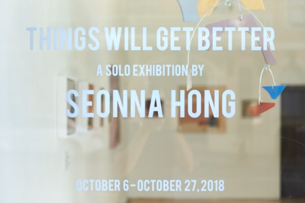 Installation image from Seonna Hong's exhibition "Things Will Get Better" at Hashimoto Contemporary SF
