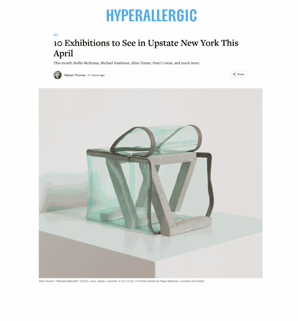 Alina Tenser in '10 Exhibitions to See in Upstate New York This April'