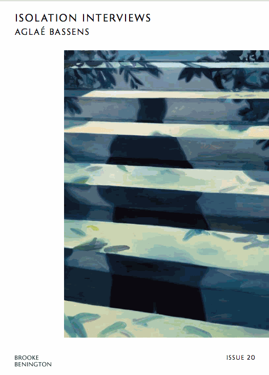 Isolation Interviews: Aglaé Bassens and Brooke Benington