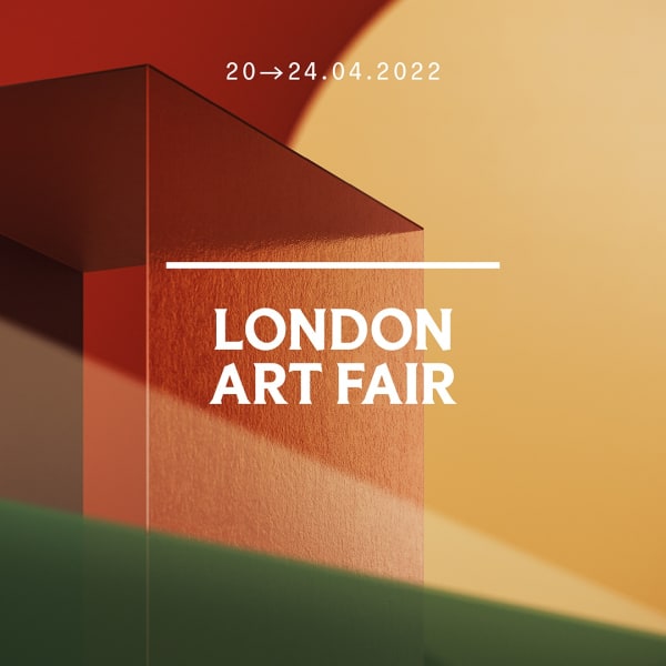 LONDON ART FAIR 2022 - 20TH-24TH APRIL
