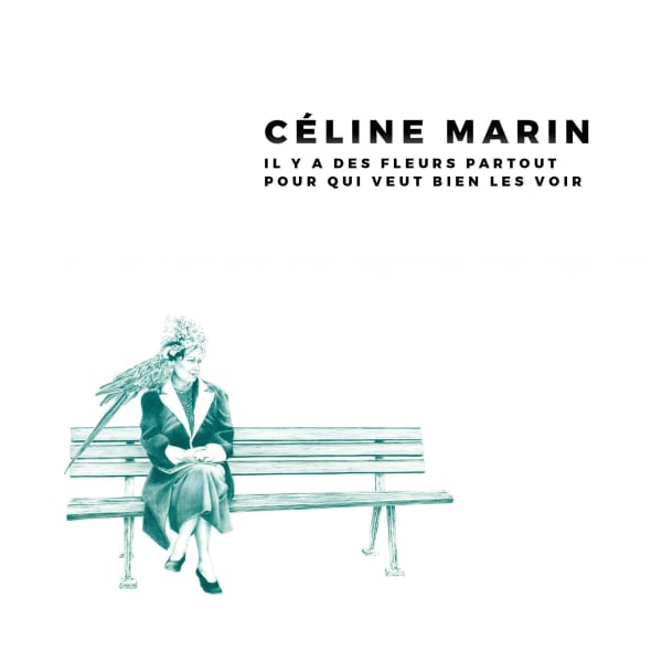 HUSK GALLERY CATALOGUE, Céline Marin - IL Y A DES FLEURS PARTOUT POUR QUI VEUT BIEN LES VOIR