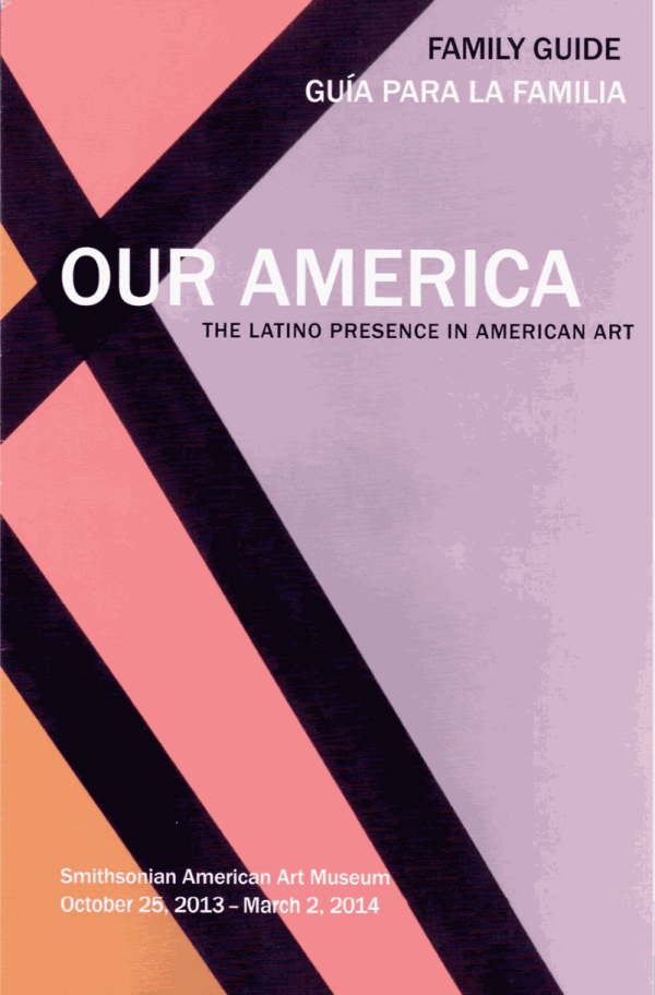 Smithsonian American Art Museum, Our America: The Latino Presence in American Art, Washington, D.C., 2014 (Brochure)
