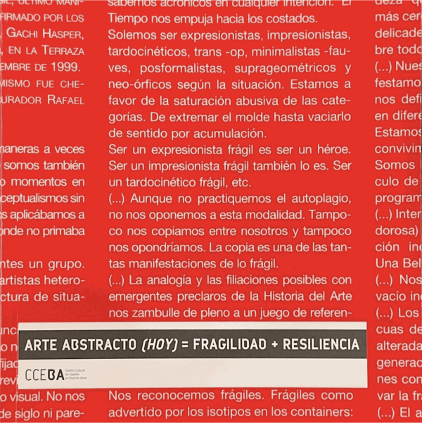 Arte Abstracto (Hoy) = Fragilidad + Resiliencia