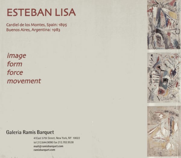 Esteban Lisa: Image, Form, Force, Movement, Galeria Ramis Barquet