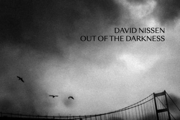 Out of the Darkness - David Nissen