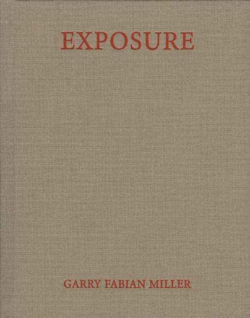 Garry Fabian Miller: Exposure