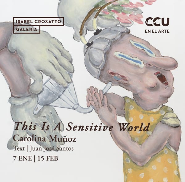 This Is A Sensitive World | Carolina Muñoz