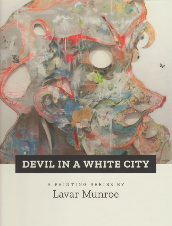 Devil in a White City: A Painting Series by Lavar Munroe