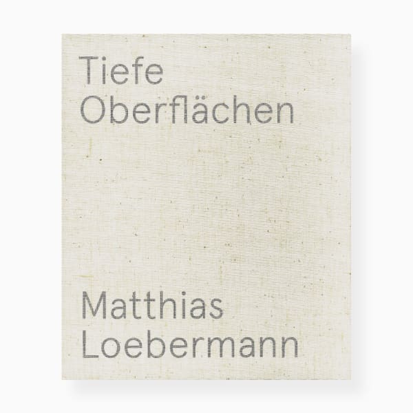 New publication: Matthias Loebermann – Tiefe Oberflächen. Bauten und Bilder