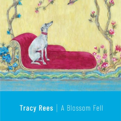 Tracy Rees: A Blossom Fell