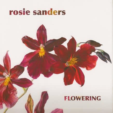 Rosie Sanders : Flowering