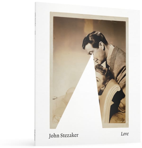 John Stezaker: Love