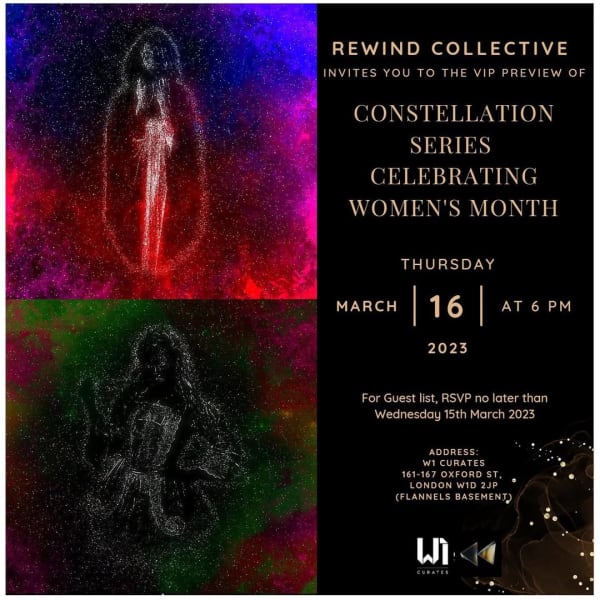 Rewind Collective: Constellations WI Curates | London, UK