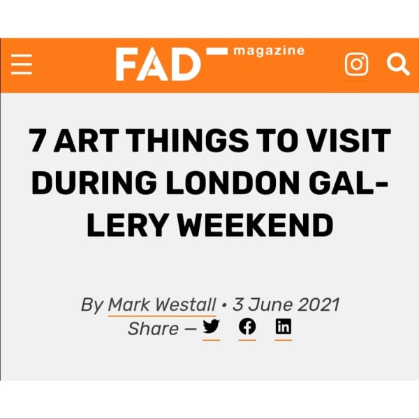 7 ART THINGS TO VISIT DURING LONDON GALLERY WEEKEND