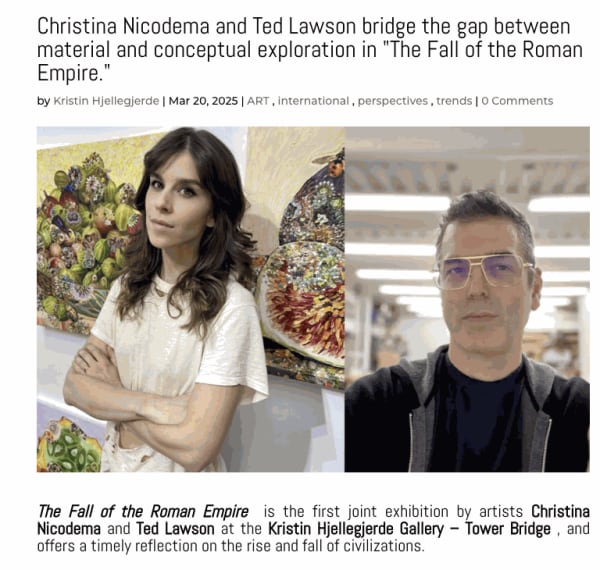 The Fall of the Roman Empire is the first joint exhibition by artists Christina Nicodema and Ted Lawson at the Kristin Hjellegjerde Gallery – Tower Bridge , and offers a timely reflection on the rise and fall of civilizations.