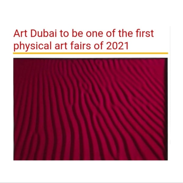 Art Dubai to be one of the first physical art fairs of 2021