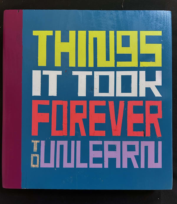 J.Otto Seibold, Things it Took Forever to Unlearn, 2024