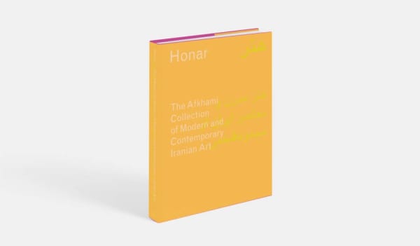 Phaidon Releases 'Honar The Afkhami Collection of Modern and Contemporary Iranian Art, Featuring Works by Farhad Ahrarnia & Shahpour Pouyan