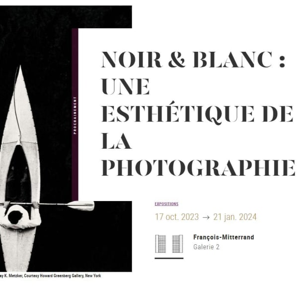 NOIR & BLANC : UNE ESTHÉTIQUE DE LA PHOTOGRAPHIE