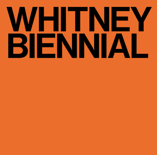 Whitney Biennial 2022