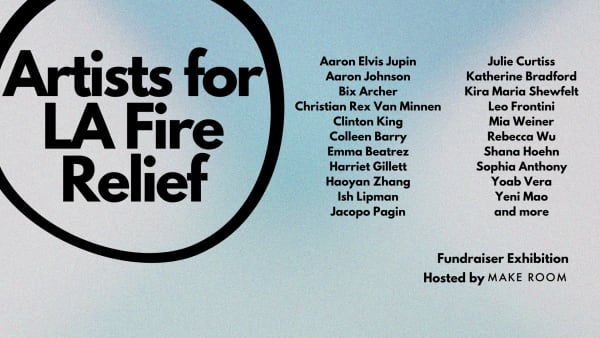 Artists for LA Fire Relief Fundraiser Exhibition