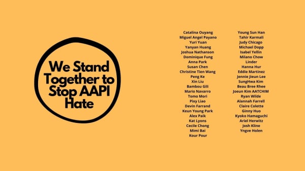 We Stand Together to Stop AAPI Hate A Fundraising Exhibition Against AAPI Hate, Prejudice, and Violence