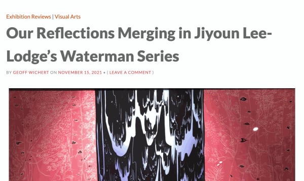 Our Reflections Merging in Jiyoun Lee-Lodge’s Waterman Series