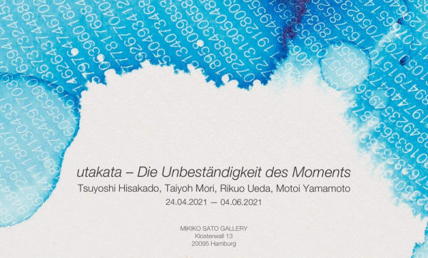 久门刚史 “Utakata - Die Unbeständigkeit des Moments” Mikiko Sato Gallery, 汉堡