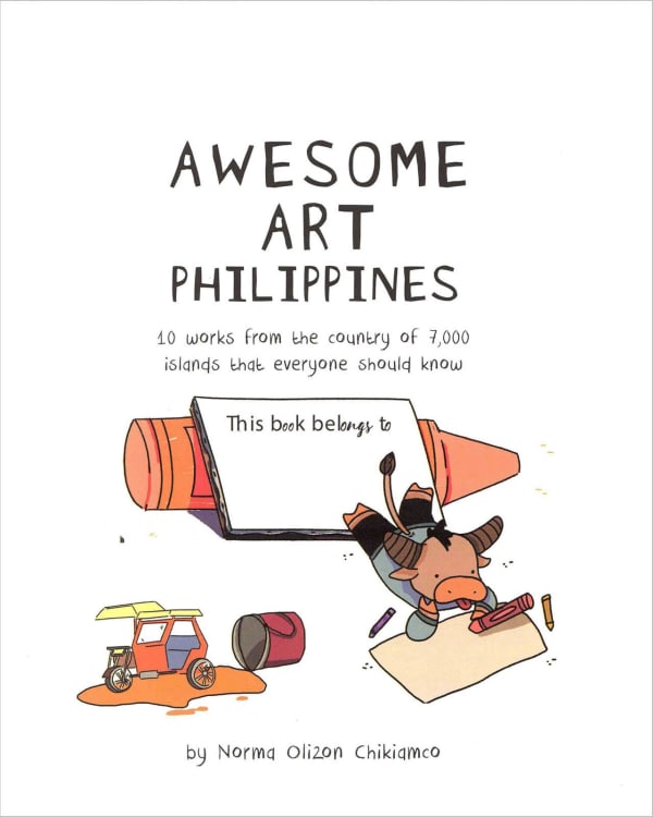 Awesome Art Philippines: newly published children art book by Norma Olizon Chikiamco