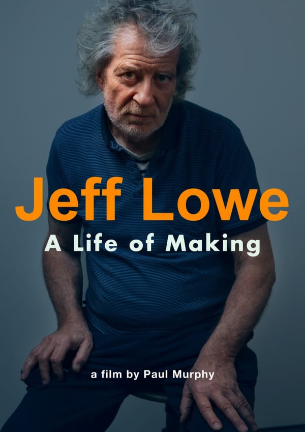 Jeff Lowe: A Life of Making