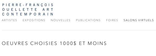 Commencer à collectionner : “salons virtuels” @ pfoac.com, Oeuvres 1000$ et moins + Oeuvres entre 1001$ et 1500$
