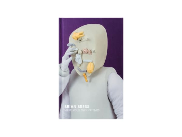 Brian Bress: Make Your Own Friends