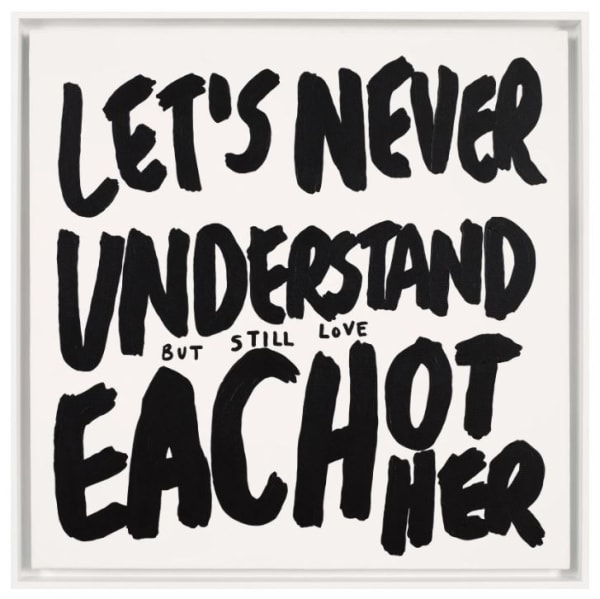 ESRA GÜLMEN LET’S NEVER UNDERSTAND BUT STILL LOVE EACH OTHER, 2022