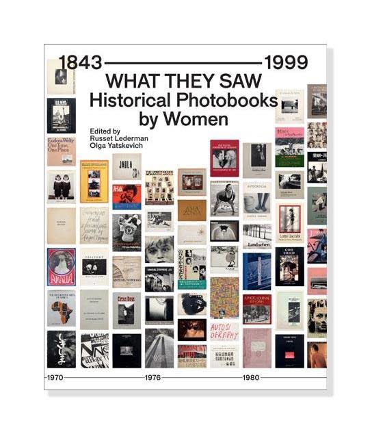 10×10’s What They Saw: Historical Photobooks by Women, 1843–1999