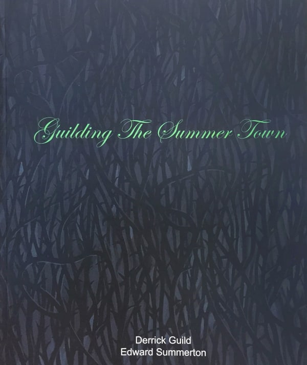 Guilding The Summer Town, Derrick Guild and Edward Summerton