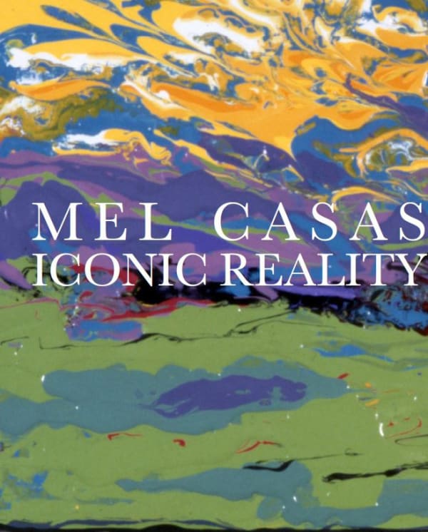 Mel Casas: Iconic Reality