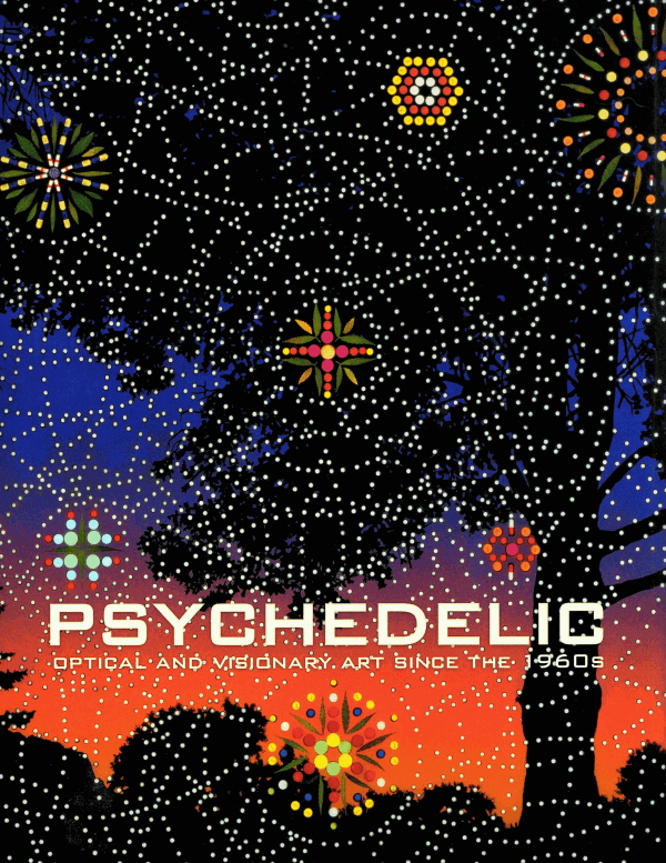 Psychedelic Optical and Visionary Art since the 1960s I San Antonio Museum of Art