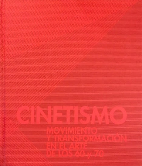 Cinetismo: movimiento y transformación en el arte de los 60 y 70
