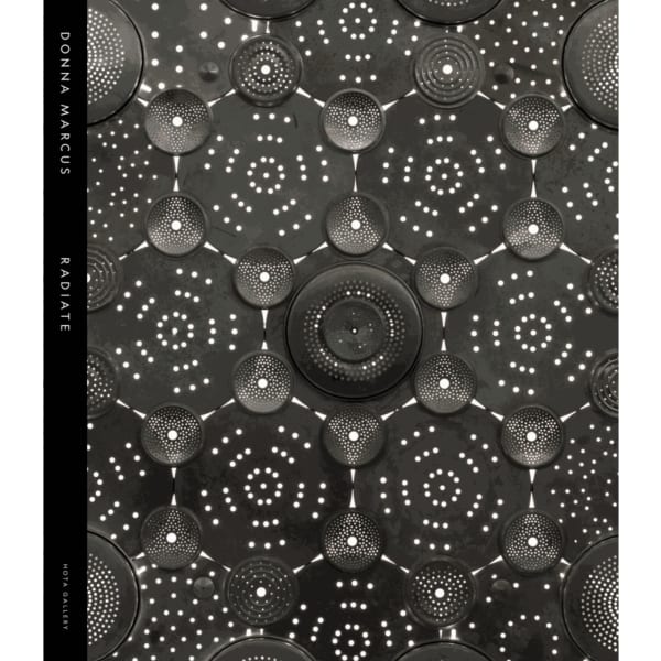 Donna Marcus: Radiate, 2023, Hard cover book