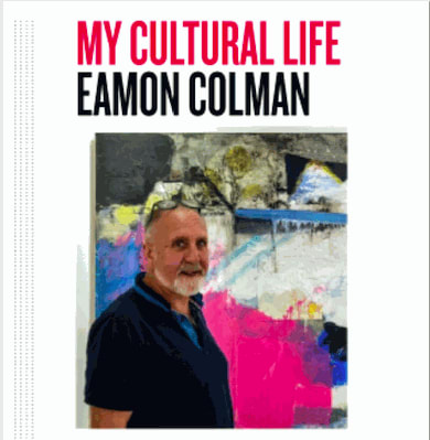 Sunday Independent: Eamon Colman's My Cultural Life