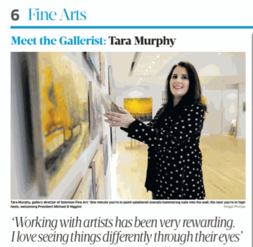 THE SUNDAY BUSINESS POST - MEET THE GALLERIST: TARA MURPHY