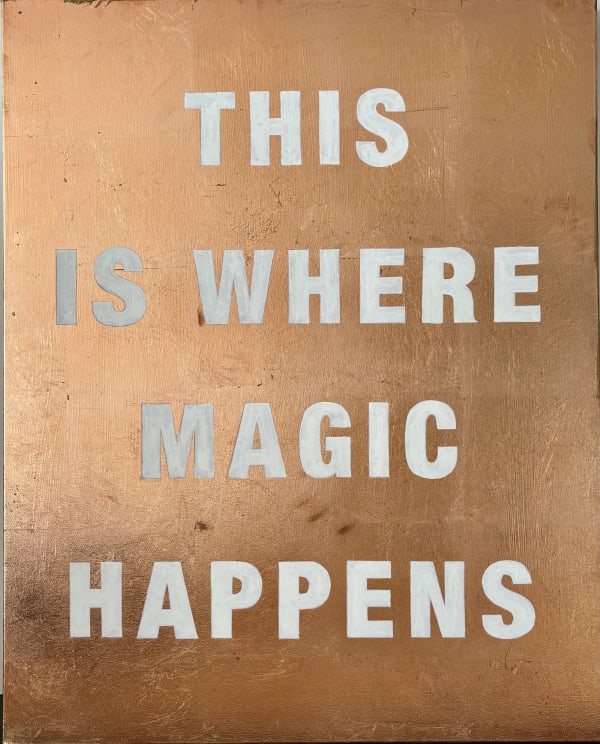 Bella-Wild-Manor-Gallery-Magic-Happens-Contemporary-Text-Art-Motivational-Gold-Leaf-Connor-Harland-Miller-McQueen-Exeter-Salcombe-Topsham