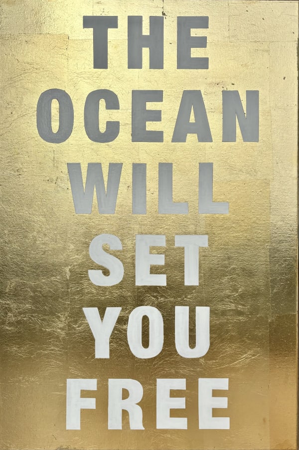 Bella-Wild-Manor-Gallery-Ocean-Set-you-Free-Contemporary-Text-Art-Motivational-Gold-Leaf-Connor-Harland-Miller-McQueen-Exeter-Salcombe-Topsham
