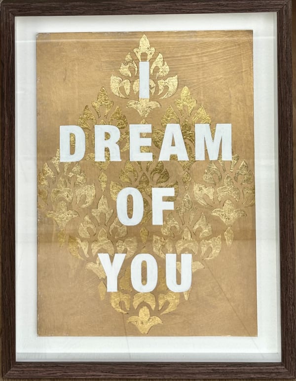 Bella-Wild-Manor-Gallery-Dream-Love-Positive-Psychology-Contemporary-Text-Art-Motivational-Gold-Leaf-Connor-Harland-Miller-McQueen-Exeter